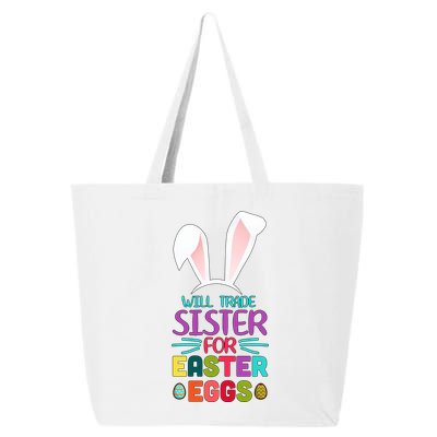 Will Trade Sister For Easter Eggs 25L Jumbo Tote