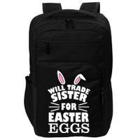 Will Trade Sister For Eggs Impact Tech Backpack