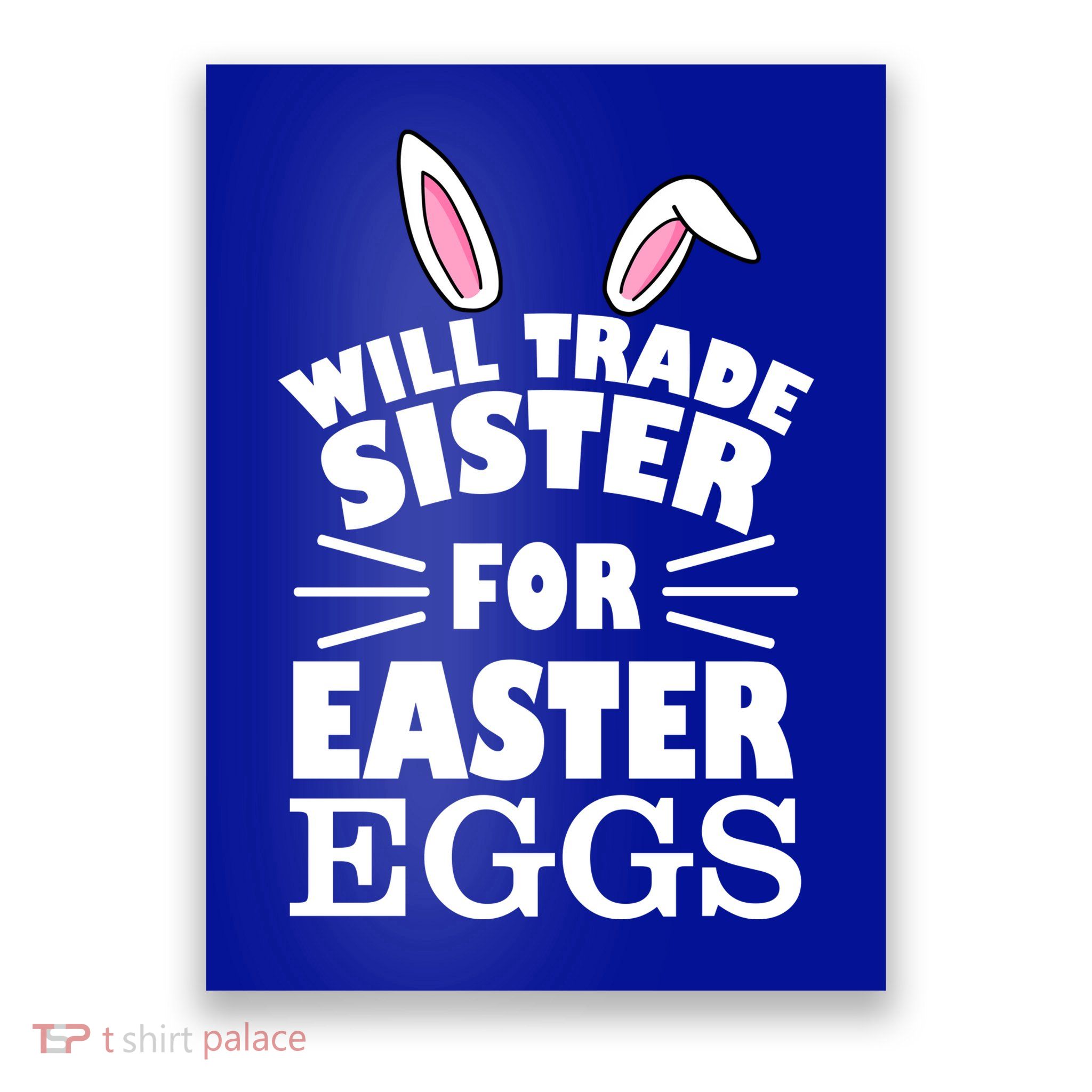 Will Trade Sister For Eggs Poster