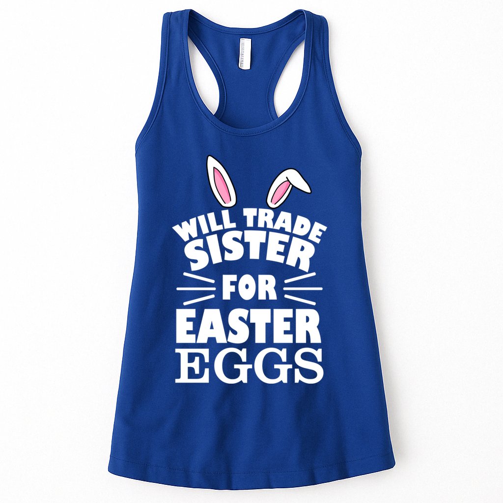 Will Trade Sister For Eggs Womens Tank Top