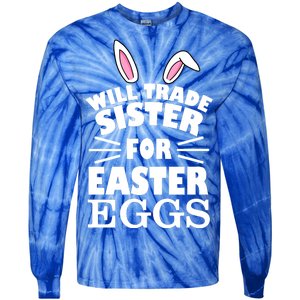 Will Trade Sister For Eggs Tie-Dye Long Sleeve Shirt