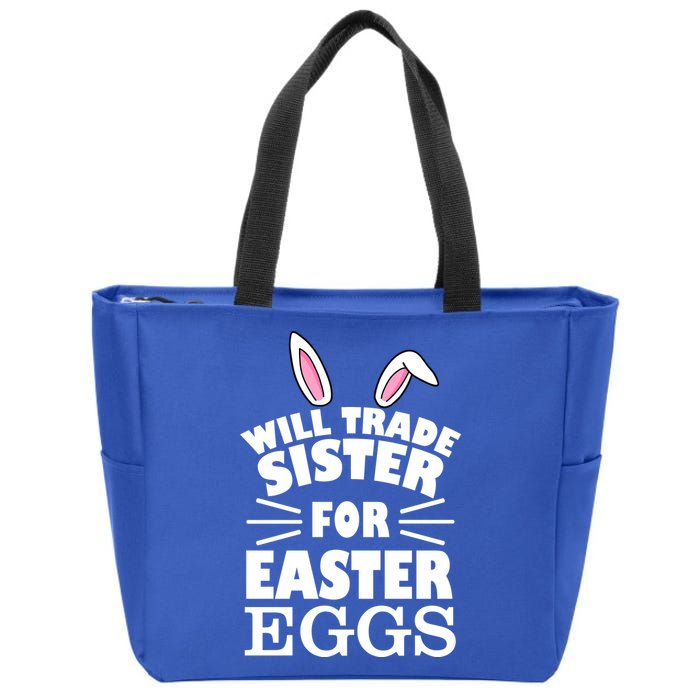 Will Trade Sister For Eggs Zip Tote Bag