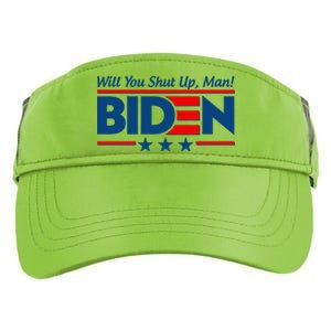 Will You Shut Up Man Biden 2020 Election Debate Quote Adult Drive Performance Visor