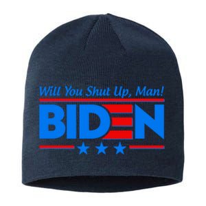 Will You Shut Up Man Biden 2020 Election Debate Quote Sustainable Beanie