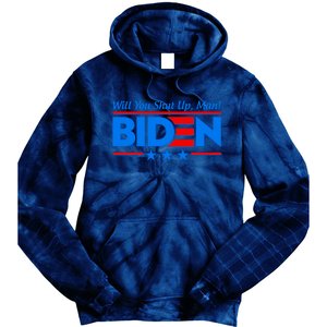 Will You Shut Up Man Biden 2020 Election Debate Quote Tie Dye Hoodie