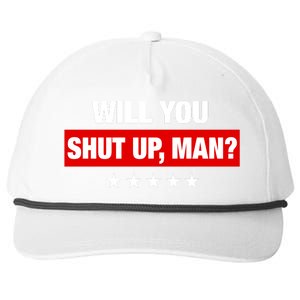 Will You Shut Up Man? Biden Quote Presidential Debate  Snapback Five-Panel Rope Hat