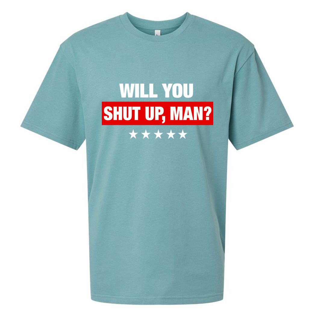 Will You Shut Up Man? Biden Quote Presidential Debate  Sueded Cloud Jersey T-Shirt