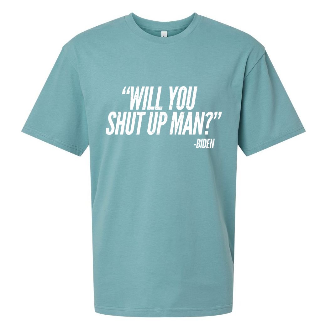 Will You Shut Up Man Biden Trump Debate Sueded Cloud Jersey T-Shirt