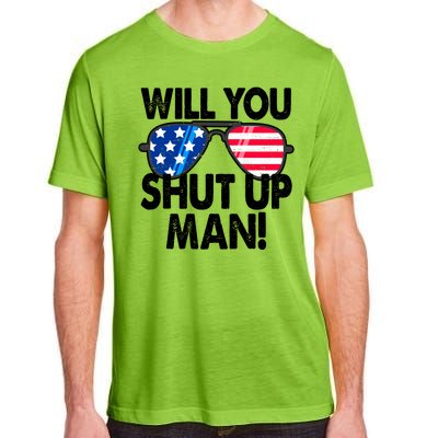 Will You Shut Up Man Biden Vs Trump Flag Sunglasses Adult ChromaSoft Performance T-Shirt