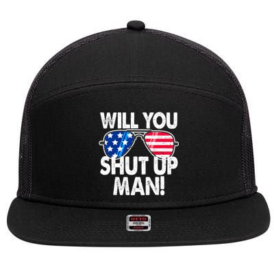 Will You Shut Up Man Biden Vs Trump Flag Sunglasses 7 Panel Mesh Trucker Snapback Hat