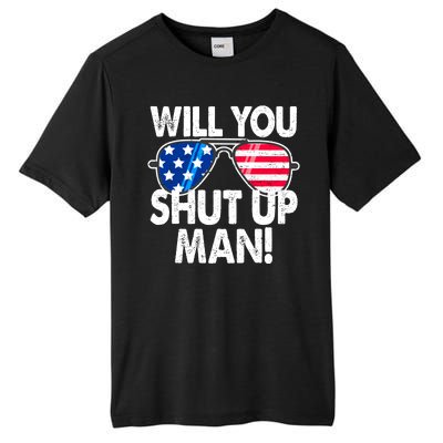 Will You Shut Up Man Biden Vs Trump Flag Sunglasses Tall Fusion ChromaSoft Performance T-Shirt