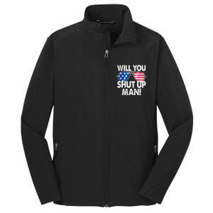 Will You Shut Up Man Biden Vs Trump Flag Sunglasses Core Soft Shell Jacket