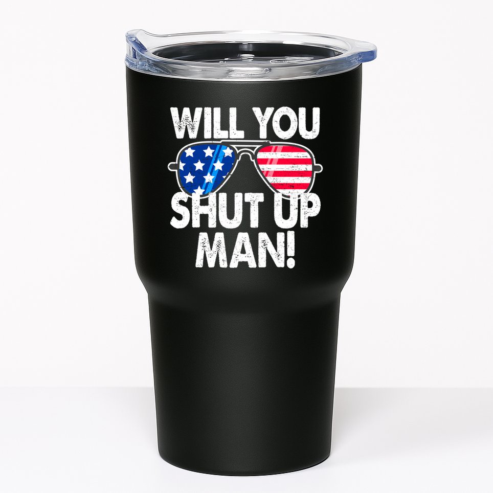 Will You Shut Up Man Biden Vs Trump Flag Sunglasses Tumbler
