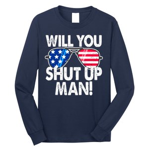 Will You Shut Up Man Biden Vs Trump Flag Sunglasses Long Sleeve Shirt