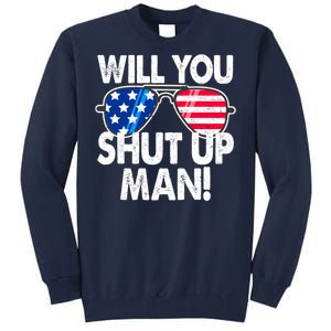 Will You Shut Up Man Biden Vs Trump Flag Sunglasses Tall Sweatshirt