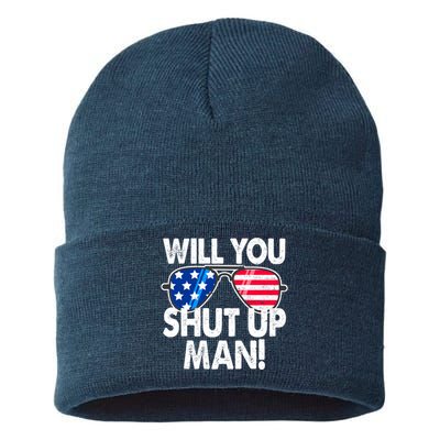 Will You Shut Up Man Biden Vs Trump Flag Sunglasses Sustainable Knit Beanie