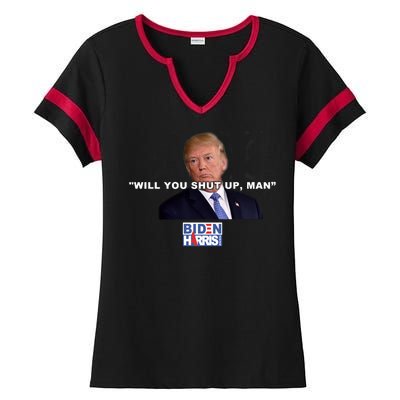 Will You Shut Up Man? Funny Anti Trump Ladies Halftime Notch Neck Tee