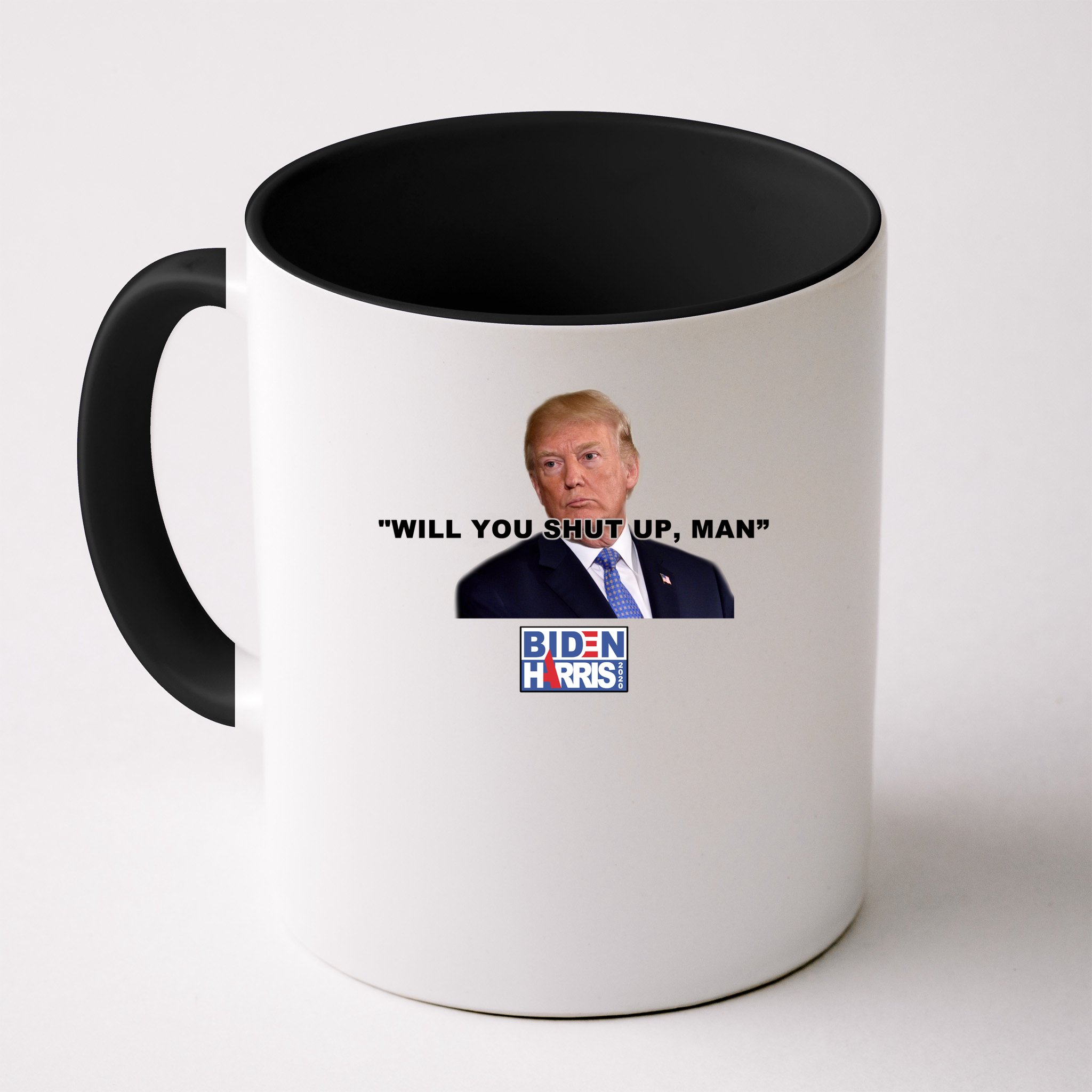 Will You Shut Up Man? Funny Anti Trump Mug