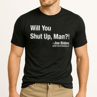 Will You Shut Up Man? Funny Biden Quote President Debate Cooling Performance Crew T-Shirt