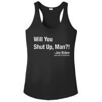 Will You Shut Up Man? Funny Biden Quote President Debate Ladies PosiCharge Competitor Racerback Tank