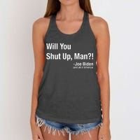 Will You Shut Up Man? Funny Biden Quote President Debate Women's Knotted Racerback Tank