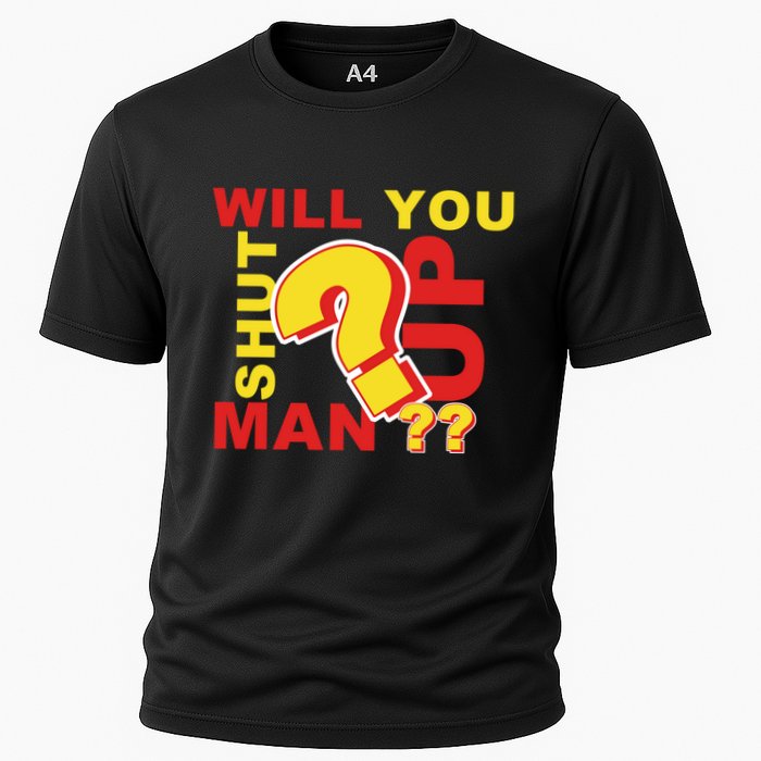 Will You Shut Up Man? Political Humor Cooling Performance Crew T-Shirt