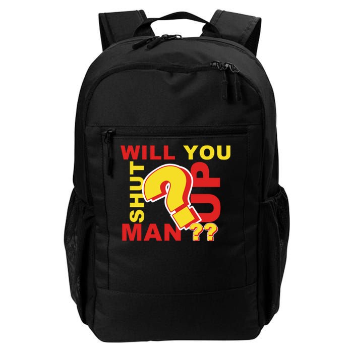 Will You Shut Up Man? Political Humor Daily Commute Backpack