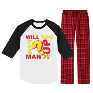 Will You Shut Up Man? Political Humor Raglan Sleeve Pajama Set