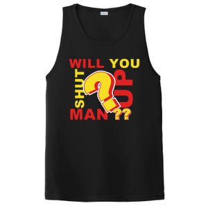 Will You Shut Up Man? Political Humor PosiCharge Competitor Tank