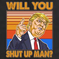 Will You Shut Up Man Trump Presidential Debate 7 Panel Mesh Trucker Snapback Hat