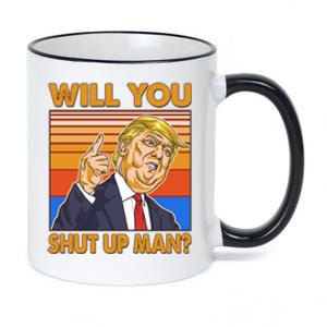 Will You Shut Up Man Trump Presidential Debate 11oz Black Color Changing Mug