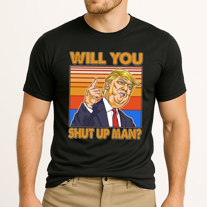 Will You Shut Up Man Trump Presidential Debate Cooling Performance Crew T-Shirt