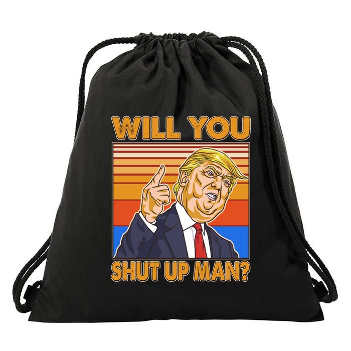 Will You Shut Up Man Trump Presidential Debate Drawstring Bag