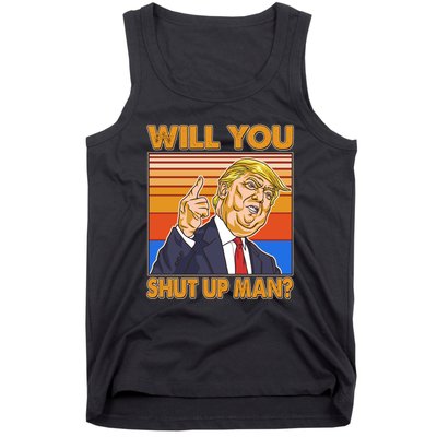 Will You Shut Up Man Trump Presidential Debate Tank Top