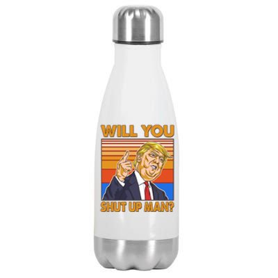 Will You Shut Up Man Trump Presidential Debate Stainless Steel Insulated Water Bottle