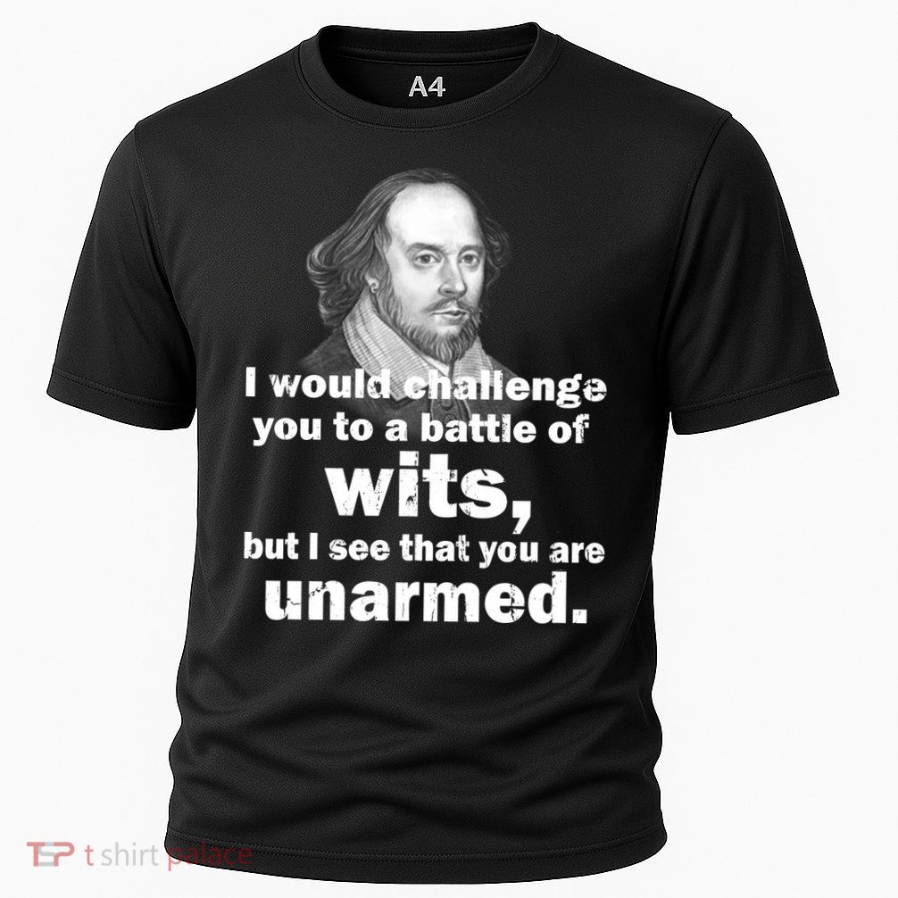 William Shakespeare Wits Quote Performance Shirt