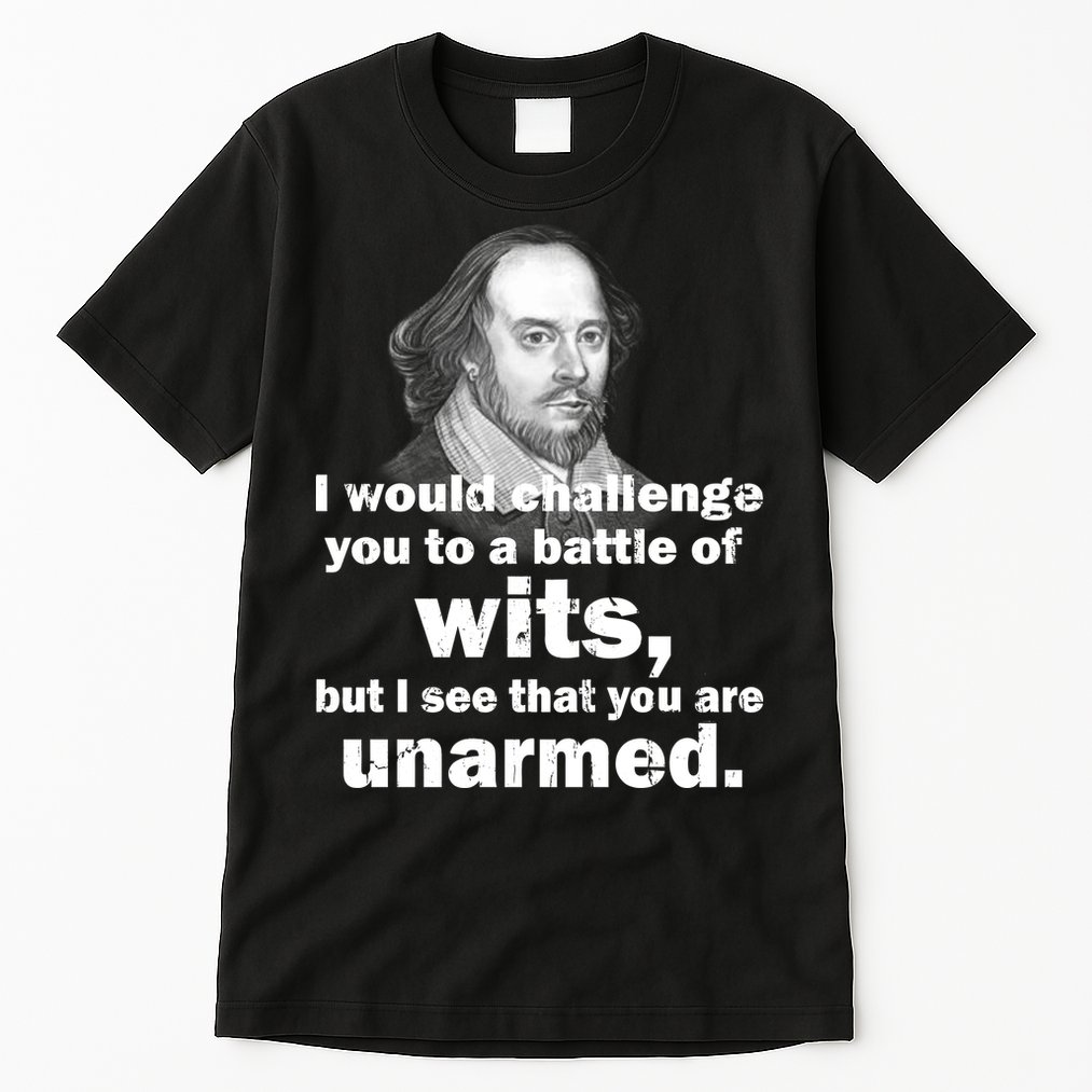 William Shakespeare Wits Quote Tall T-Shirt