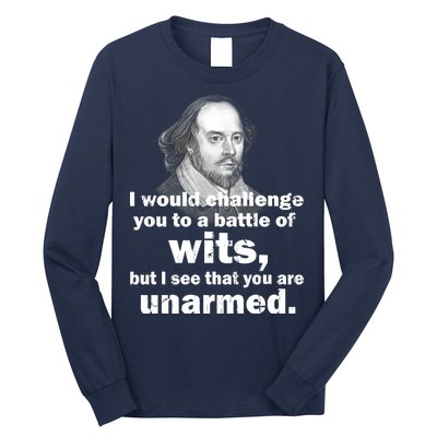 William Shakespeare Wits Quote Long Sleeve Shirt