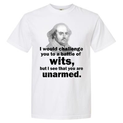 William Shakespeare Wits Quote Garment-Dyed Heavyweight T-Shirt