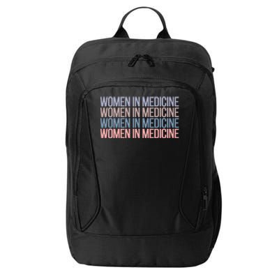 Wo In Medicine School Gift City Backpack