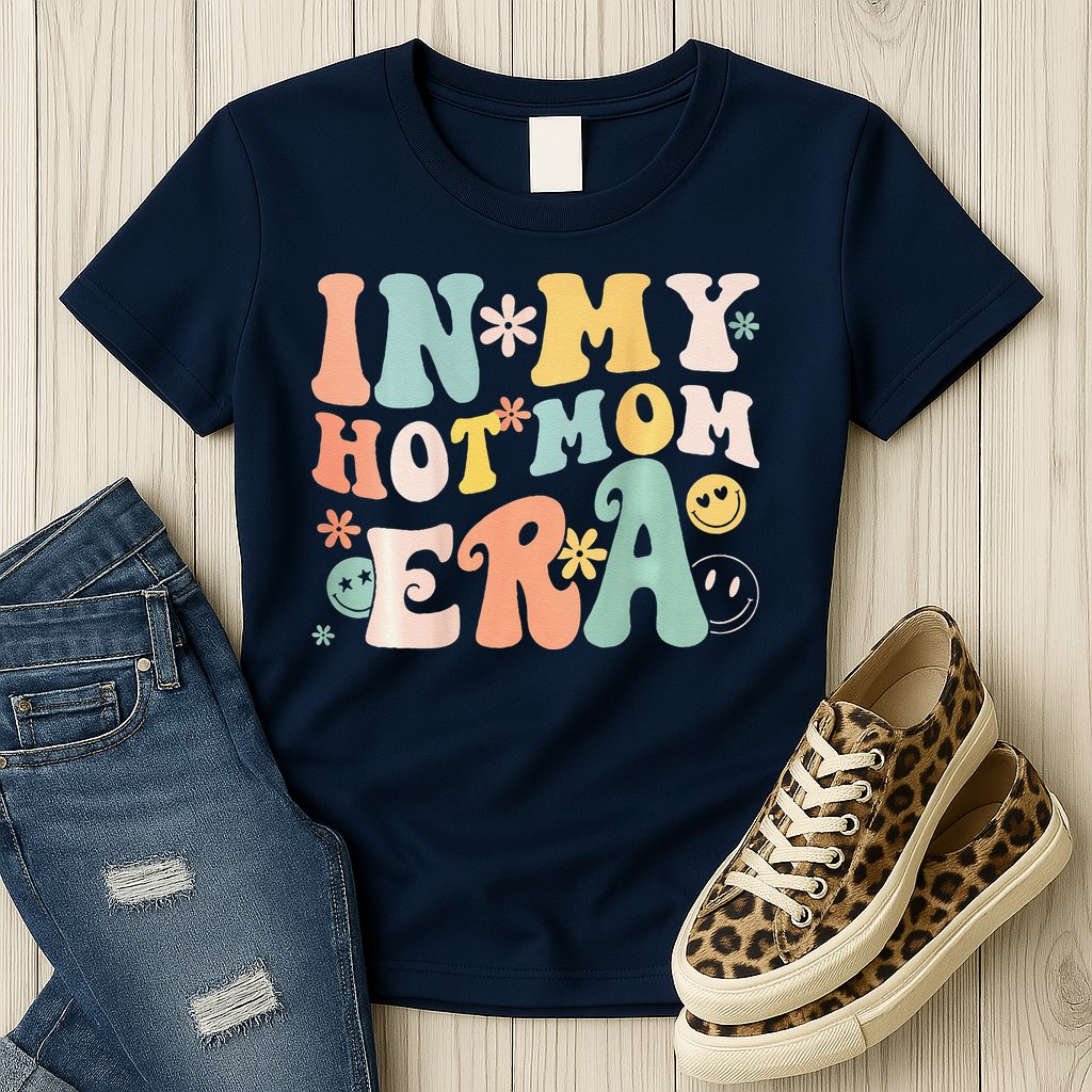 Women In My Hot Mom Era Lover Groovy Retro Mom MotherS Day Womens T-Shirt