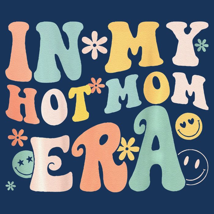 Women In My Hot Mom Era Lover Groovy Retro Mom MotherS Day Womens T-Shirt