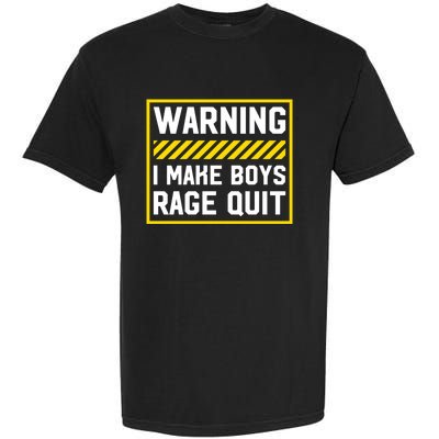 Warning I Make Rage Quit Gaming Gamer Games Cool Gift Garment-Dyed Heavyweight T-Shirt