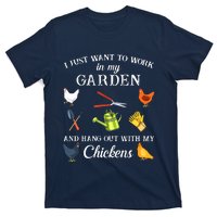 Work In My Garden Hangout With My Chickens Funny Gardening T-Shirt