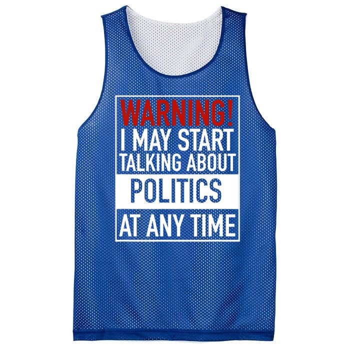 Warning I May Start Talking About Politics At Any Time Mesh Reversible Basketball Jersey Tank