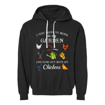 Work In My Garden Hangout With My Chickens Funny Gardening Garment-Dyed Fleece Hoodie