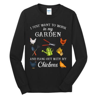 Work In My Garden Hangout With My Chickens Funny Gardening Tall Long Sleeve T-Shirt