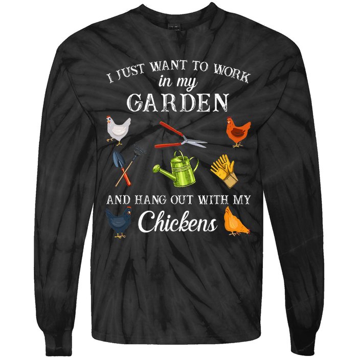 Work In My Garden Hangout With My Chickens Funny Gardening Tie-Dye Long Sleeve Shirt