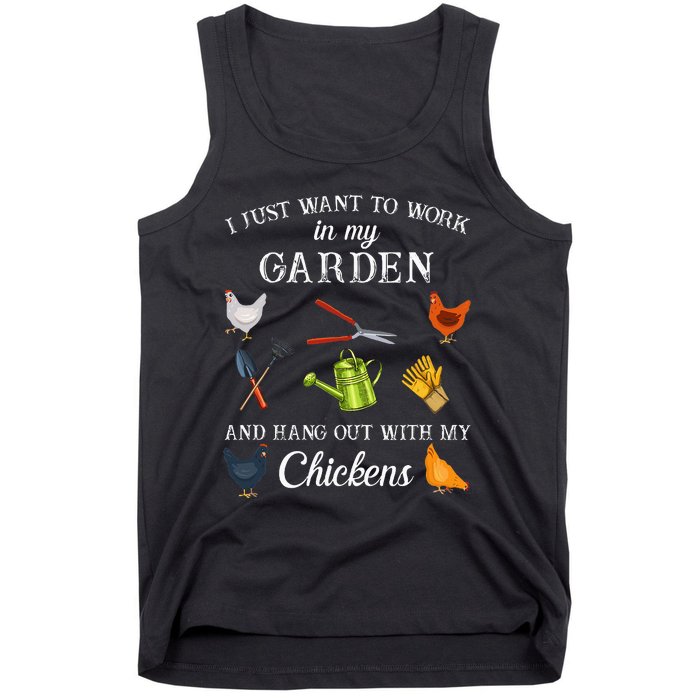 Work In My Garden Hangout With My Chickens Funny Gardening Tank Top