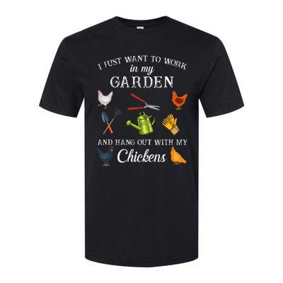 Work In My Garden Hangout With My Chickens Funny Gardening Softstyle CVC T-Shirt